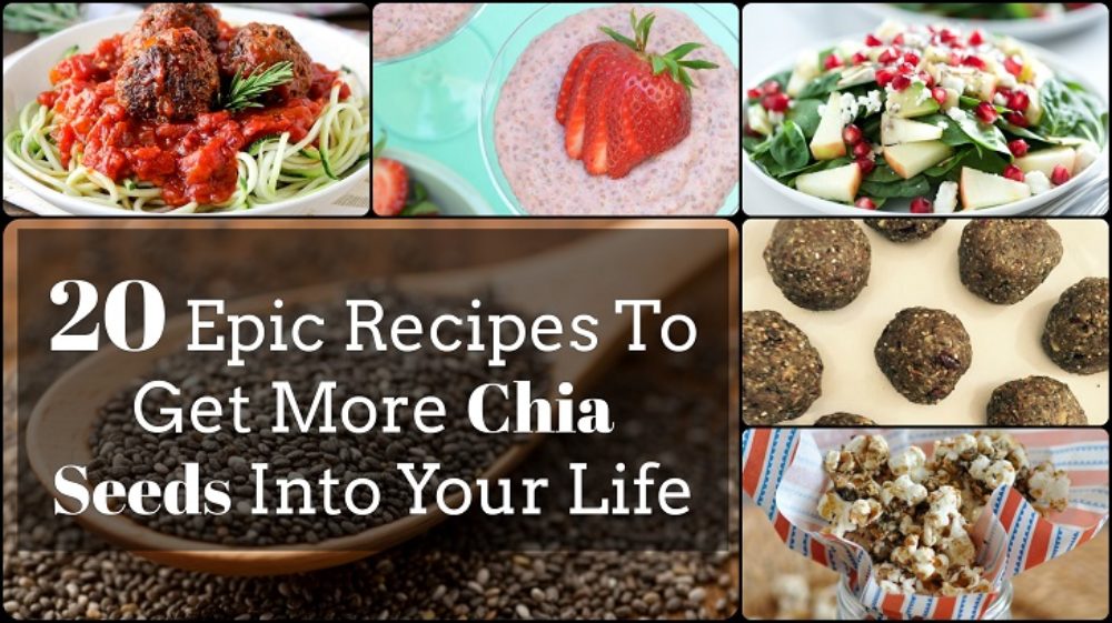 20 Epic Recipes To Get More Chia Seeds Into Your Life   20 Epic Recipes To Get More Chia Seeds Into Your Life 1000x561 